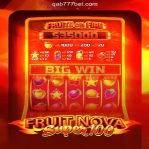 Discover the Thrills of FruitNovaSuper100 on Qab777.COM